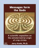 Messages from the gods: A scientific exposition on the extraterrestrial origin of crop circles