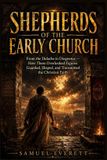 Shepherds Libri GmbH Shepherds of the Early Church Paperback