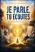 JE PARLE TU ECOUTES