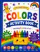 My First Colors Activity Book for Kids Ages 3-6
