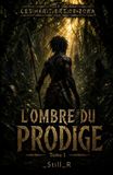 LES HÉRITIERS DE ZORA L'OMBRE DU PRODIGÉ