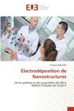 Électrodéposition Editions Universitaires Europeennes Électrodéposition de Nanostructures Paperback