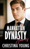 Manhattan Dynasty: James