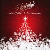 Snowflakes Shakatak Snowflakes And Jazzamatazz - The Christmas Collection