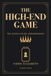 The High-End Game: Accessing Ultra-Wealthy, Old Money, and the Seven-Figure Arrangement