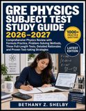 GRE Physics Subject Test Study Guide 2026-2027