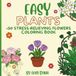 +50 Stress-Relieving Flowers Coloring Book