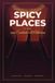 Spicy Places: Das Mitmach-Album für Paare & Abenteuerlustige – 50 Orte zum Entdecken, Abhaken & Bewerten