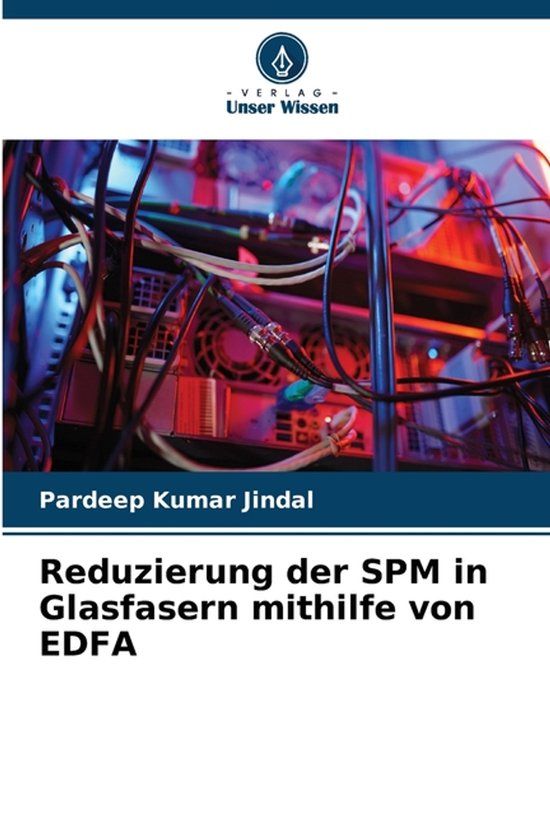 Reduzierung Verlag Unser Wissen Reduzierung der SPM in Glasfasern mithilfe von EDFA