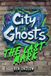 The Last Mark: This was never just about one city. (City Ghosts Book 10)