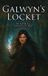 Galwyn's Locket - Hardcover