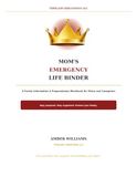 Mom's Emergency Life Binder