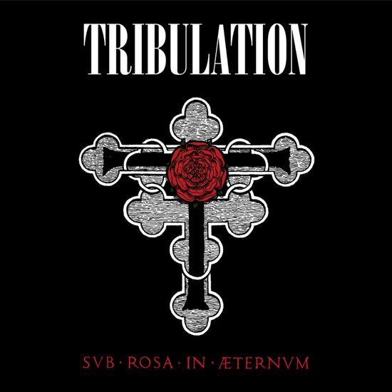 Sub Tribulation Sub Rosa in Æternum