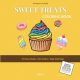 Sweet Treats Bold and Easy Coloring Book for Adults