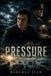 PRESSURE: Independently Published PRESSURE: James Stagg and the Weather Warning That Changed D-Day, a Tense Story of War, Leadership, Risk, and the Final Hours Before Normandy Paperback