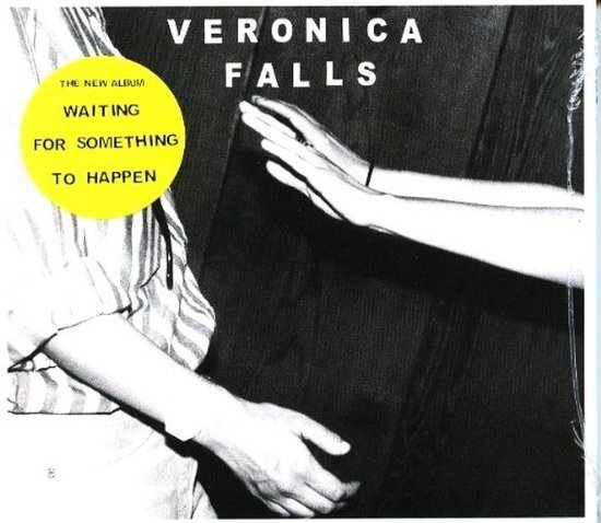 Veronica Falls Waiting For Something..