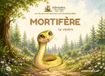 Mortifère la vipère