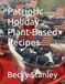 Patriotic Holiday Plant-Based Recipes
