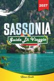 GUIDA DI VIAGGIO SASSONIA 2027
