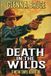 Death In The Wilds: A Western Adventure