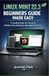 LINUX MINT 22.3 BEGINNERS GUIDE MADE EASY: A Complete Hands-On Tutorial for Windows Users Switching to Linux Mint 22.3 "Zena"