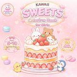 Kawaii Sweets Coloring Book for Girls: 50 Cute Designs | Easy and Fun Coloring Pages for Kids Ages 5-10