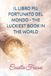 IL Independently Published Il Libro Più Fortunato del Mondo - The Luckiest Book in the World Paperback