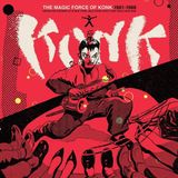Bertus Distributie Konk The Magic Force Of Konk 1981-1988