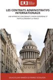 LES Editions Universitaires Europeennes Les Contrats Administratifs Internationaux Paperback