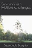 Surviving Libri GmbH Surviving with Multiple Challenges Paperback