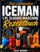Das ICEMAN Das Ultimative ICEMAN 1.9L Slushie Maschine Rezeptbuch
