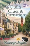 Quilts, Lilac Lane Quilting Cozy Mystery Quilts, Clues and Carnations