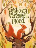 Eekhoorn Lemniscaat B.V., Uitgeverij Eekhoorn verzamelt moed