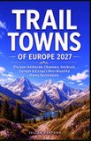 TRAIL Bol Trail Towns of Europe 2027