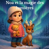 Noa et la magie des lumières