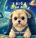 Taiga Milpa Press Taiga Is An Alien Hardcover