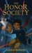 The Honor Society - The Honor Society - Hardcover