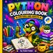 Python Colouring Book for Kids and Adults