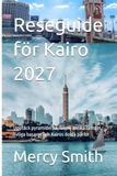 Reseguide för Kairo 2027