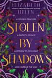 Stolen Beasts of the Briar Stolen by Shadows Hardcover