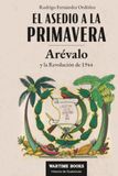 El Asedio a la Primavera: Arévalo y la Revolución de 1944