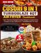 Simply Cosori Simply Cosori 9 In 1 Turboblaze 6qt Air Fryer Cookbook