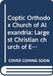 Coptic Orthodox Church of Alexandria: Largest Christian church of Egypt and Middle East