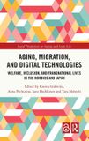 Aging, Routledge Social Perspectives on Ageing and Later Life- Aging, Migration, and Digital Technologies Hardcover