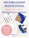 109 Even Count Peyote Patterns: Miyuki Delica 11/0 Designs