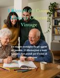 I Ricordi del Cuore: Libro da Colorare Vintage