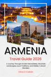 ARMENIA TRAVEL GUIDE 2026