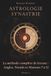 Astrologie Synastrie: La méthode complète de lecture : Angles, Nœuds et Maisons 7 à 12, Partie 2