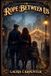 The Laura Carpenter The Rope Between Us Paperback