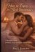 How to Enjoy the Best Intimacy: A Romance About Intimacy, Trust, and Desire Without Shame